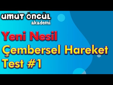 Çembersel Hareket | Yeni Nesil Soru Kitabı | Test #1