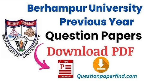 How to Download Berhampur University Previous Year Question Papers - @Questionpaperfind.com