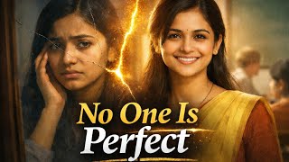 No One Is Perfect | Heart Touching Story About Self Worth & Hidden Struggles News