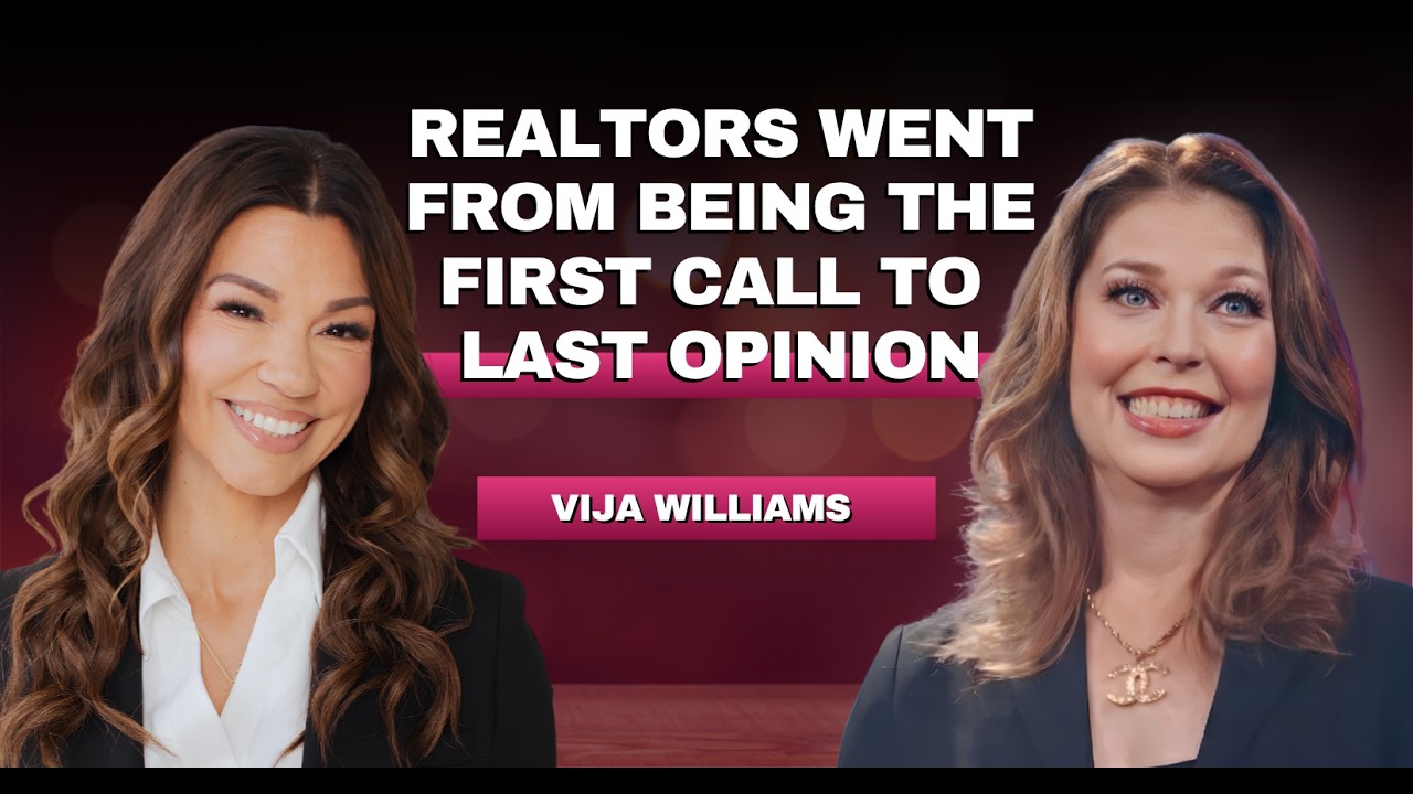 From the First Call to the Last Opinion: Vija Williams on the Post-AI Real Estate Agent