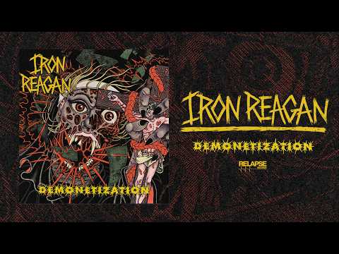 IRON REAGAN - DEMONETIZATION EP [FULL STREAM]