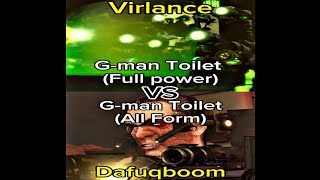 G-Man Toilet Virlance Vs G-Man Toilet Dafuqboom