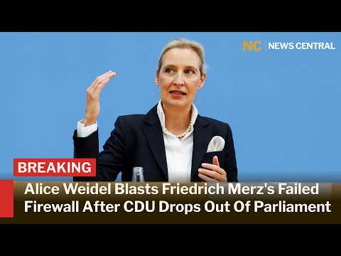 Alice Weidel Blasts Friedrich Merz's Failed Firewall After CDU Drops Out Of Parliament | AC1F