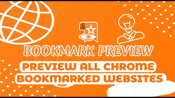 Bookmark Preview - Preview all the Chrome Bookmarked websites... | Productivity and Extension