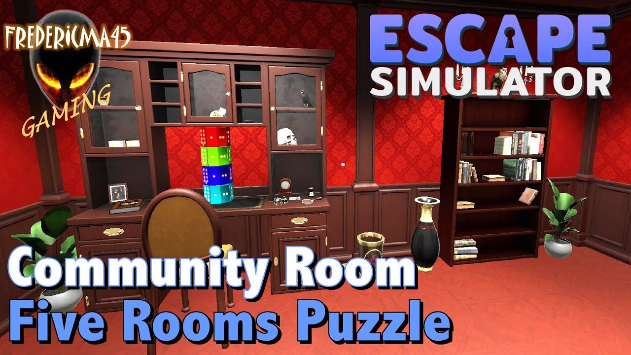 FIVE ROOMS PUZZLE : Escape Simulator - Community Room - YouTube