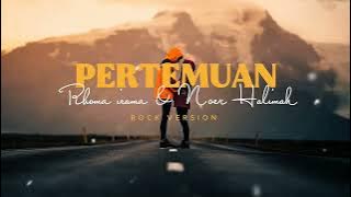 PERTEMUAN - ROCKDUT REMIX version | Rhoma irama & Noer Halimah 