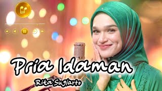 PRIA IDAMAN || COVER DANGDUT SENDU || RITA SUGIARTO #covermusic #echosong #dangdut #nostalgia 