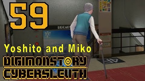 Digimon Story Cyber Sleuth - Walkthrough Chapter 16 - Ep 59: Yoshito and Miko