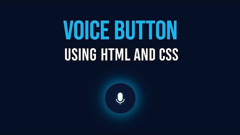 Voice Button HTML CSS JavaScript | Mic Button with CSS Animation