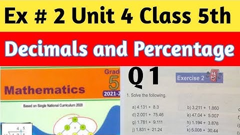 Exercise 2 Unit 4 Decimal and Percentage Class 5 Math Question 1| 5th Math kpktb and PTB 2021