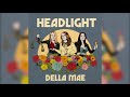 Della mae  i like it when youre home  official audio