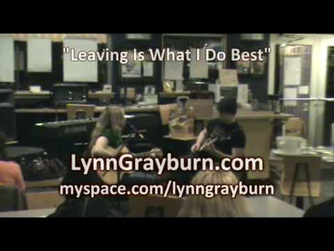 Lynn Grayburn - Leaving is What I Do Best