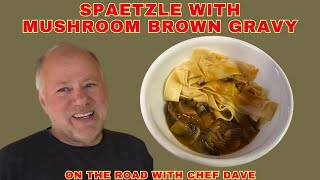 RV COOKING...GERMAN SPAETZLE WITH BROWN GRAVY (RV Cooking) by All-in-RVing 179 views 1 month ago 9 minutes, 48 seconds