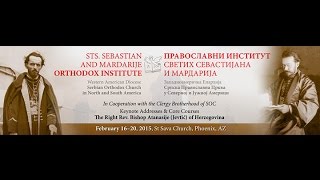 Session IV - Sts. Sebastian and Mardarije Orthodox Institute 2015/2016