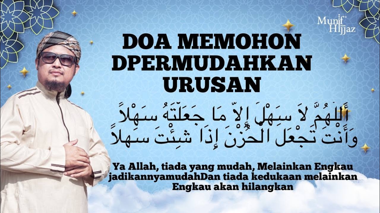 Doa Memohon Dipermudahkan Urusan 33 Kali Munif Hijjaz Youtube