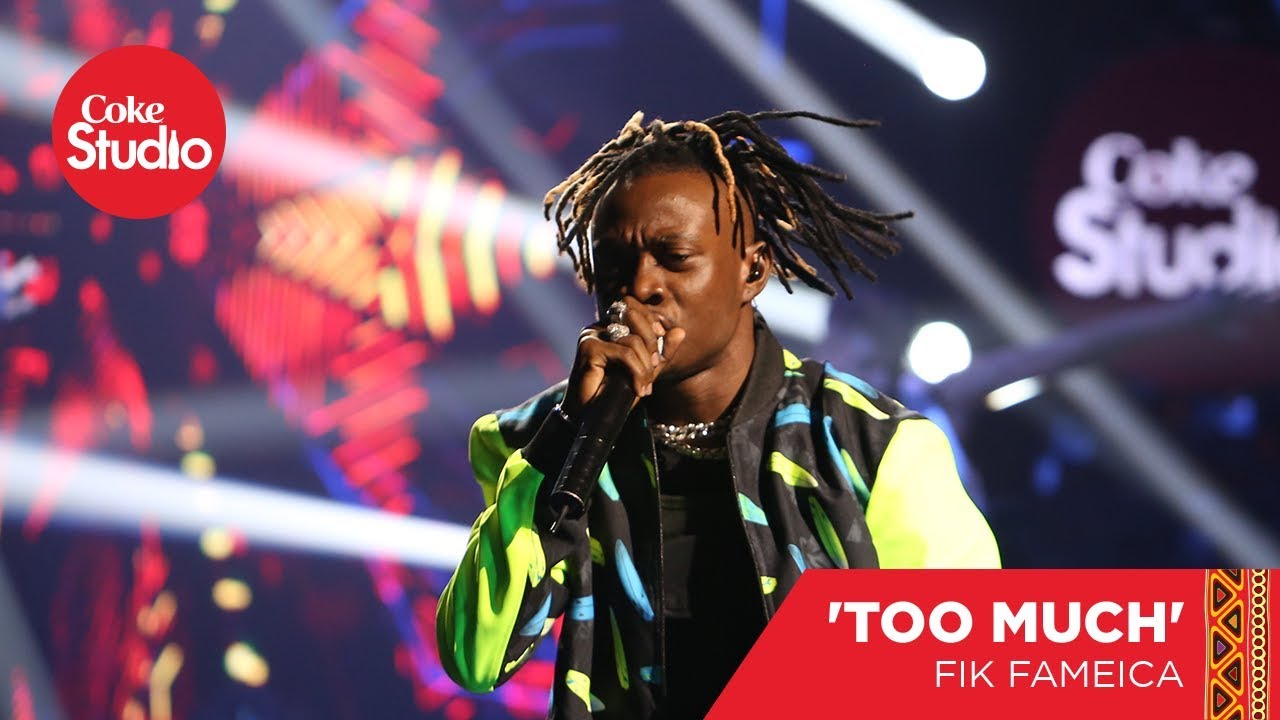 Fik Fameica: Too Much - Coke Studio Africa Cover