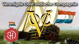 Een korte geschiedenis van de VOC (Verenigde Oost-Indische Compagnie)