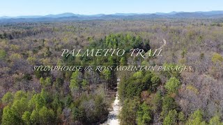 Palmetto Trail   Stumphouse and Ross Mountain Passages   4K