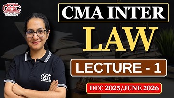 CMA INTER LAW LECTURE 1 | CS HARSHA MAM | CMA INTER JUNE 26 & DEC 25
