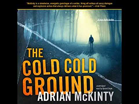 Adrian McKinty The Cold Cold Ground Part 2 AudioBook