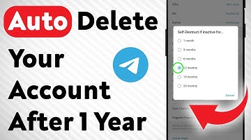How to Automatically Delete Your Telegram Account After 1 Year (Updated)