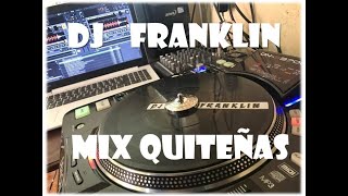 MIX CHICHA NACIONAL QUITEÑAS 2020 FRANKLIN DJ - CHURY MIX