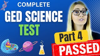 GED SCIENCE TEST - Pass the GED with EASE- PART 4
