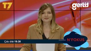 Lajmet e orës 19-30, 07.08.2026 | N'FOKUS | T7