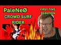 PaleNe&Oslash; &ndash; Crowd Surf Rider Reaction | FIRST TIME HEARING 🔥 Insane Energy &amp; Unexpected Vibes!