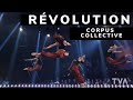 Corpus collective  rvolution saison 2 auditions