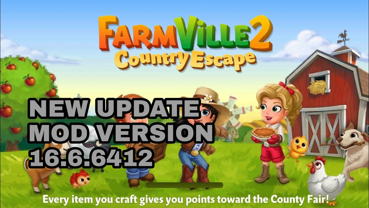 New Update Mod Version 16.6.6412 Farmville 2 Country Escape YouTube