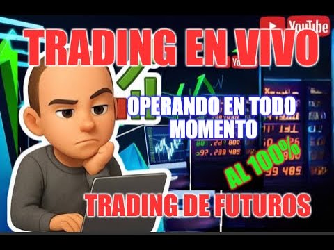 COMO OPERAR en todo MOMENTO el MERCADO sin MIEDO a PERDER ¡¡TRADING en ...