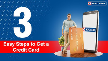 Get your HDFC Bank Credit Card in 3 easy steps!