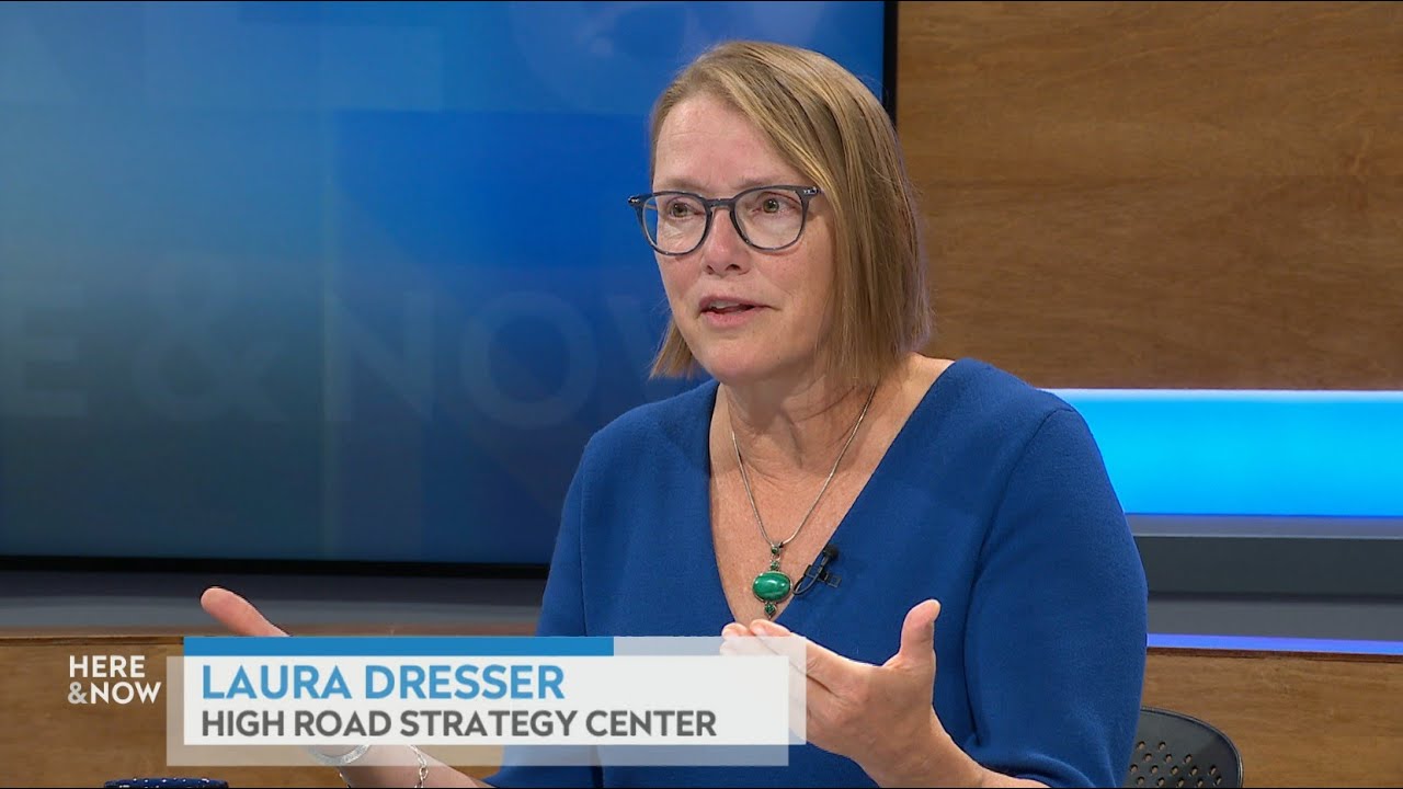 Laura Dresser on the state of working in Wisconsin in 2024 | Here & Now