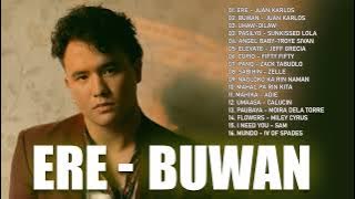 Juan Karlos - ERE, BUWAN 🏆 JUAN KARLOS TOP Hits 2023 ✨ Trending OPM Music Hits End Year 2023 💖