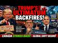 JUST TODAY : Trump Started a Trade War — Canada Shocked Everyone 48 Hours Later