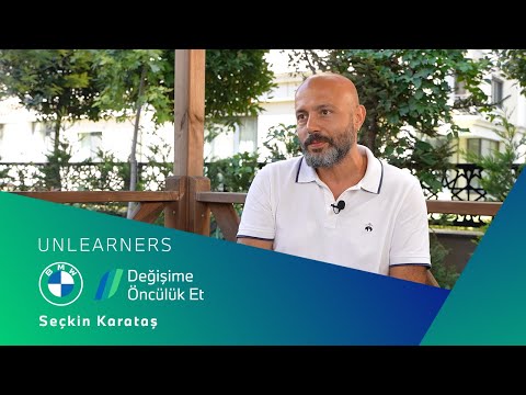 UNLEARNERS DEĞİŞİME ÖNCÜLÜK ET - ŞEÇKİN KARATAŞ