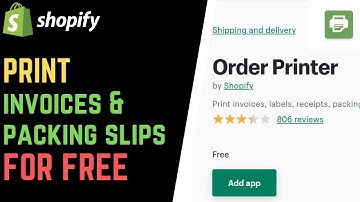 Shopify Order Printer App: Print Order Invoices & Packing Slips for FREE