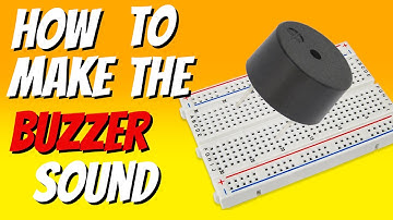 HOW TO MAKE BUZZER SOUND