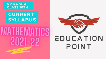 Up board class 10th mathematics syllabus for 2021-22