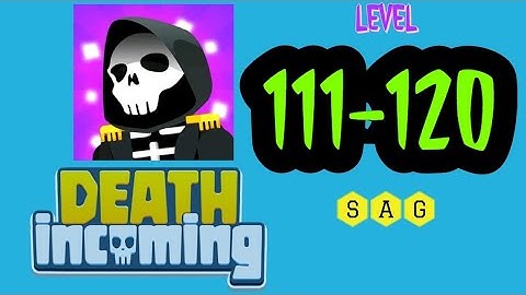 Death Incoming! level 111 112 113 114 115 116 117 118 119 120 answers gameplay