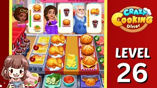 Crazy Cooking Diner Level 26 Burger 🍔🍟 | Three Stars