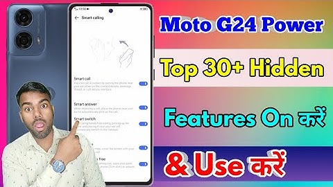 moto g24 power tips and tricks, moto g24 power hidden tricks