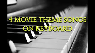 4 Movie Theme Songs on Keyboard | Planet of Arts .