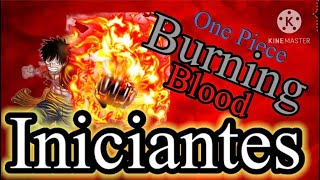 One Piece Burning Blood para Iniciantes/Tutorial e Técnicas