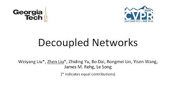 CVPR 2018 Spotlight Talk: Decoupled Networks