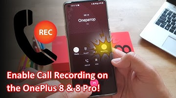Enable Call Recording on the OnePlus 8 & 8 Pro!