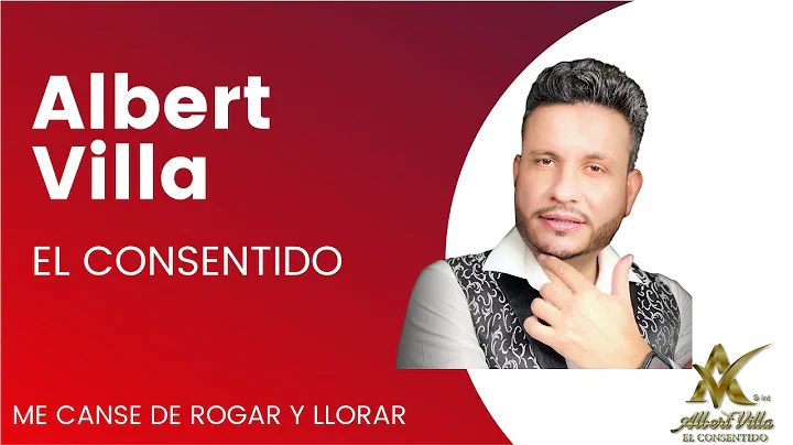 ALBERT VILLA | ME CANSE DE ROGAR Y LLORAR  |  ( VIDEO OFICIAL)