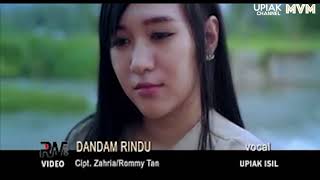 Upiak - Dandam Rindu [Official Music Video]