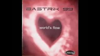 BASTRIK 99   World's flow 2002